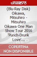 (Blu-Ray Disk) Oikawa, Mitsuhiro - Mitsuhiro Oikawa One Man Show Tour 2016 'Punch-Drunk Love' [Edizione: Giappone] brd