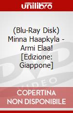 (Blu-Ray Disk) Minna Haapkyla - Armi Elaa! [Edizione: Giappone] brd