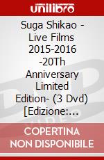 Suga Shikao - Live Films 2015-2016 -20Th Anniversary Limited Edition- (3 Dvd) [Edizione: Giappone] dvd
