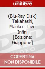 (Blu-Ray Disk) Takahashi, Mariko - Live Infini [Edizione: Giappone] brd