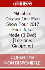 Mitsuhiro Oikawa One Man Show Tour 2017 Funk A La Mode (3 Dvd) [Edizione: Giappone] dvd