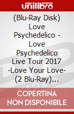 (Blu-Ray Disk) Love Psychedelico - Love Psychedelico Live Tour 2017 -Love Your Love- (2 Blu-Ray) [Edizione: Giappone] brd