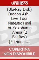 (Blu-Ray Disk) Dragon Ash - Live Tour Majestic Final At Yokohama Arena (2 Blu-Ray) [Edizione: Giappone] brd