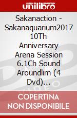 Sakanaction - Sakanaquarium2017 10Th Anniversary Arena Session 6.1Ch Sound Aroundlim (4 Dvd) [Edizione: Giappone] dvd