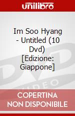 Im Soo Hyang - Untitled (10 Dvd) [Edizione: Giappone] dvd