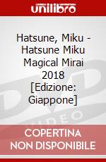 Hatsune, Miku - Hatsune Miku Magical Mirai 2018 [Edizione: Giappone] dvd