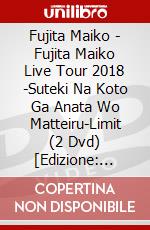 Fujita Maiko - Fujita Maiko Live Tour 2018 -Suteki Na Koto Ga Anata Wo Matteiru-Limit (2 Dvd) [Edizione: Giappone] dvd