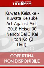 Kuwata Keisuke - Kuwata Keisuke Act Against Aids 2018 Heisei 30 Nendo!Dai 3 Kai Hitori Ko (2 Dvd) dvd