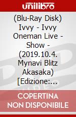 (Blu-Ray Disk) Ivvy - Ivvy Oneman Live - Show - (2019.10.4. Mynavi Blitz Akasaka) [Edizione: Giappone] brd