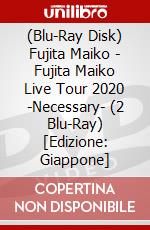 (Blu-Ray Disk) Fujita Maiko - Fujita Maiko Live Tour 2020 -Necessary- (2 Blu-Ray) [Edizione: Giappone] brd