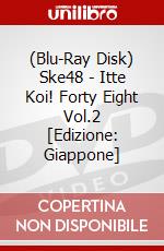 (Blu-Ray Disk) Ske48 - Itte Koi! Forty Eight Vol.2 [Edizione: Giappone] brd