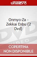 Onmyo-Za - Zekkai Enbu (2 Dvd) dvd