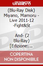 (Blu-Ray Disk) Miyano, Mamoru - Live 2011-12 -Fight&St              And- (2 Blu-Ray) [Edizione: Giappone] brd