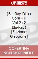 (Blu-Ray Disk) Gora - K Vol.2 (2 Blu-Ray) [Edizione: Giappone] brd