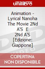 Animation - Lyrical Nanoha The Movie 2Nd A'S    E 2Nd A'S [Edizione: Giappone] dvd