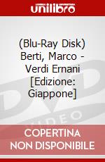 (Blu-Ray Disk) Berti, Marco - Verdi Ernani [Edizione: Giappone] brd