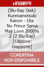 (Blu-Ray Disk) Kurenainotsuki Kanon - Uta No Prince Sama Maji Love 2000% 2 (2 Blu-Ray) [Edizione: Giappone] brd
