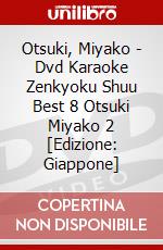 Otsuki, Miyako - Dvd Karaoke Zenkyoku Shuu Best 8 Otsuki Miyako 2 [Edizione: Giappone] dvd