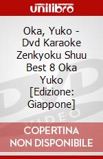 Oka, Yuko - Dvd Karaoke Zenkyoku Shuu Best 8 Oka Yuko [Edizione: Giappone] dvd