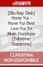 (Blu-Ray Disk) Horie Yui - Horie Yui Best Live-Yui To Jikan Dorobou- [Edizione: Giappone] brd