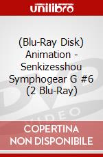 (Blu-Ray Disk) Animation - Senkizesshou Symphogear G #6 (2 Blu-Ray) brd