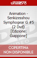 Animation - Senkizesshou Symphogear G #5 (2 Dvd) [Edizione: Giappone] dvd