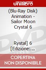 (Blu-Ray Disk) Animation - Sailor Moon Crystal 6               Rystal] 6 [Edizione: Giappone] brd