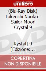 (Blu-Ray Disk) Takeuchi Naoko - Sailor Moon Crystal 9               Rystal] 9 [Edizione: Giappone] brd