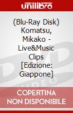 (Blu-Ray Disk) Komatsu, Mikako - Live&Music Clips [Edizione: Giappone] brd