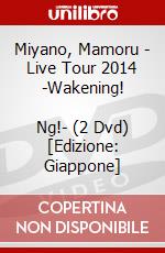 Miyano, Mamoru - Live Tour 2014 -Wakening!           Ng!- (2 Dvd) [Edizione: Giappone] dvd