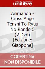 Animation - Cross Ange Tenshi To Ryuu No Rondo 5 (2 Dvd) [Edizione: Giappone] film in dvd di King Records