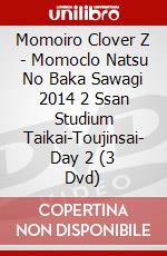 Momoiro Clover Z - Momoclo Natsu No Baka Sawagi 2014 2 Ssan Studium Taikai-Toujinsai- Day 2 (3 Dvd) dvd