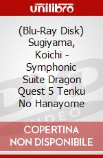 (Blu-Ray Disk) Sugiyama, Koichi - Symphonic Suite Dragon Quest 5 Tenku No Hanayome brd