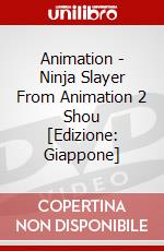 Animation - Ninja Slayer From Animation 2 Shou [Edizione: Giappone] dvd