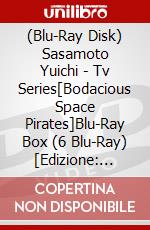 (Blu-Ray Disk) Sasamoto Yuichi - Tv Series[Bodacious Space Pirates]Blu-Ray Box (6 Blu-Ray) [Edizione: Giappone] brd