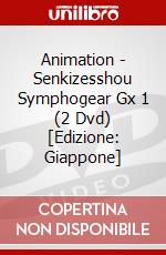 Animation - Senkizesshou Symphogear Gx 1 (2 Dvd) [Edizione: Giappone] dvd