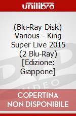 (Blu-Ray Disk) Various - King Super Live 2015 (2 Blu-Ray) [Edizione: Giappone] film in dvd