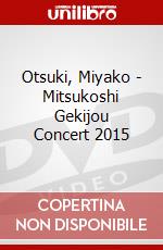 Otsuki, Miyako - Mitsukoshi Gekijou Concert 2015 dvd