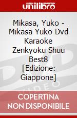 Mikasa, Yuko - Mikasa Yuko Dvd Karaoke Zenkyoku Shuu Best8 [Edizione: Giappone] dvd