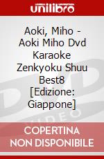 Aoki, Miho - Aoki Miho Dvd Karaoke Zenkyoku Shuu Best8 [Edizione: Giappone] dvd