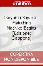 Isoyama Sayaka - Maicching Machiko!Begins [Edizione: Giappone] dvd