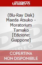 (Blu-Ray Disk) Maeda Atsuko - Moratorium Tamako [Edizione: Giappone] brd