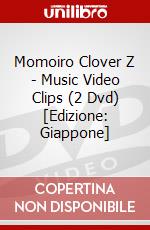 Momoiro Clover Z - Music Video Clips (2 Dvd) [Edizione: Giappone] film in dvd