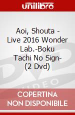 Aoi, Shouta - Live 2016 Wonder Lab.-Boku Tachi No Sign- (2 Dvd) dvd
