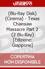 (Blu-Ray Disk) (Cinema) - Texas Chainsaw Massacre Part 2 (2 Blu-Ray) [Edizione: Giappone] brd