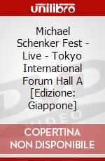 Michael Schenker Fest - Live - Tokyo International Forum Hall A [Edizione: Giappone] dvd