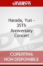 Harada, Yuri - 35Th Anniversary Concert dvd