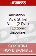 Animation - Vivid Strike! Vol.4 (2 Dvd) [Edizione: Giappone] dvd