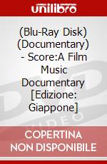 (Blu-Ray Disk) (Documentary) - Score:A Film Music Documentary [Edizione: Giappone] brd