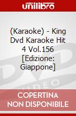 (Karaoke) - King Dvd Karaoke Hit 4 Vol.156 [Edizione: Giappone] film in dvd